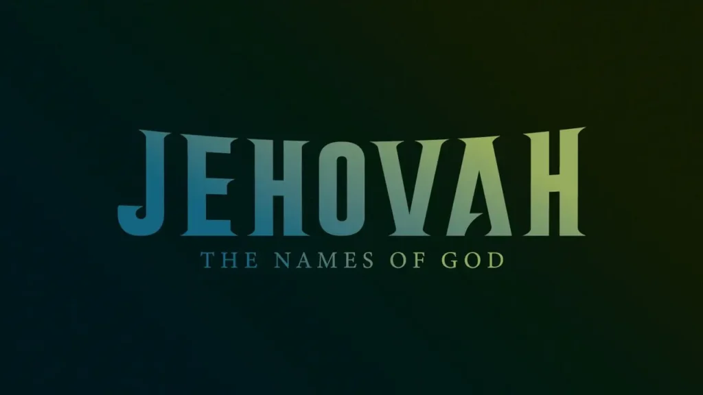 The Names of God and Their Meanings